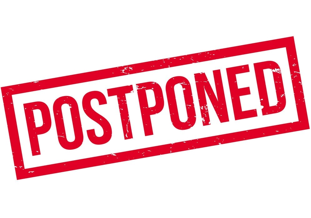 postponed